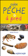 Guide de la pêche à pied&nbsp;-&nbsp;Gérard Houdou