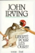 Liberté pour les ours&nbsp;-&nbsp;John Irving