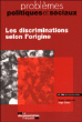 Les discrimnations selon l'origine&nbsp;-&nbsp;Collectif