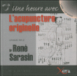 L'acupuncture originelle&nbsp;-&nbsp;René Sarasin