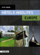 Hôtels insolites Europe&nbsp;-&nbsp;Collectif