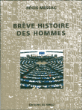 Brève histoire des hommes&nbsp;-&nbsp;Régis Messac