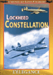 Lockheed Constellation - L'élégance&nbsp;-&nbsp;Aviation