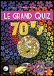 Le grand quiz 70's&nbsp;-&nbsp;Pascal Naud