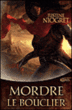 Mordre le bouclier&nbsp;-&nbsp;Justine Niogret