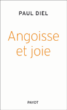 Angoisse et joie&nbsp;-&nbsp;Paul Diel