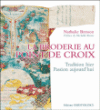 La broderie au point de croix&nbsp;-&nbsp;Nathalie Bresson