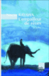L'empailleur de rêves&nbsp;-&nbsp;Nikom Rayawa