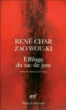 L'éffilement du sac de jute&nbsp;-&nbsp;René Char, Wou-ki Zao