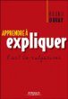 Apprendre à expliquer&nbsp;-&nbsp;Bruno Dufay