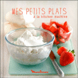 Mes petits plats à la Kitchen Machine&nbsp;-&nbsp;Adèle Hugot, Rina Nurra