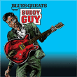 Buddy Guy&nbsp;-&nbsp;Blues greats