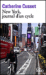 New York, journal d'un cycle&nbsp;-&nbsp;Catherine Cusset