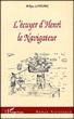 L'écuyer d'Henri le navigateur&nbsp;-&nbsp;Arkan Simaan