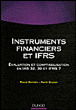 Normes IFRS 32 et 39 évaluation et comptabilisation&nbsp;-&nbsp;Pierre Gruson
