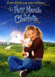 Le Petit monde de Charlotte&nbsp;-&nbsp;Gary Winick