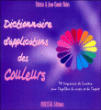 Dictionnaire d'applications des couleurs&nbsp;-&nbsp;Jean-Claude Nobis