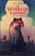 Le dévoreur d'hommes&nbsp;-&nbsp;Horacio Quiroga, François Roca