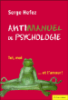 Antimanuel de psychologie, toi moi et l'amour&nbsp;-&nbsp;Serge Hefez