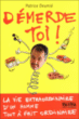 Démerde-toi !&nbsp;-&nbsp;Patrice Deumié