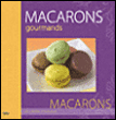 Macarons gourmands&nbsp;-&nbsp;Philippe Chavanne
