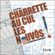 Charette au cul les nouvôs&nbsp;-&nbsp;René Beudin