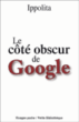La face cachée de Google&nbsp;-&nbsp;Ippolita