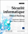 Securite informatique - Ethical hacking&nbsp;-&nbsp;Collectif