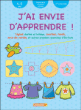 J'ai envie d'apprendre, 4-5 ans&nbsp;-&nbsp;Collectif