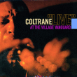 John Coltrane&nbsp;-&nbsp;Live at Village Vanguard