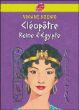 Cléopâtre, Reine d'Egypte&nbsp;-&nbsp;Viviane Koenig