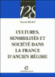 Culture, sensibilités et société dans la France d'Ancien Régime&nbsp;-&nbsp;Vincent Milliot