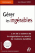 Gérer les ingérables&nbsp;-&nbsp;Jean-Edouard Gresy