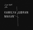 Kamilya Jubran&nbsp;-&nbsp;Makan