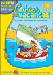 Carnet de vacances du CM2 à la 6ème&nbsp;-&nbsp;Collectif