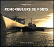 Remorqueurs de ports&nbsp;-&nbsp;Pierre Lévêque