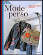Mode perso&nbsp;-&nbsp;Marie Enderlen-Debuisson, Natacha Seret