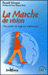 Marche de vision&nbsp;-&nbsp;B. Morgan