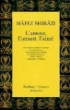 L'amour l'amant l'aimé&nbsp;-&nbsp;Hafez, Vincent-Mansour Monteil