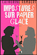 Impostures sur papier glacé&nbsp;-&nbsp;Catherine Rambert