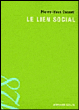Le lien social&nbsp;-&nbsp;Pierre-Yves Cusset