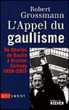 Les jeunesses gaullistes&nbsp;-&nbsp;Robert Grossmann