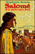 Salomé et le puits sans fond&nbsp;-&nbsp;Stéphanie Benson