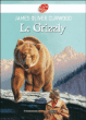 Le grizzli&nbsp;-&nbsp;James Oliver Curwood