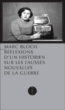 Réflexions d'un historien sur les fausses nouvelles de la guerre&nbsp;-&nbsp;Marc Bloch