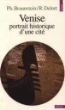 Venise&nbsp;-&nbsp;Philippe Braunstein, Robert Delort