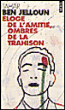 Eloge de l'amitié&nbsp;-&nbsp;Tahar Ben Jelloun