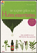Se soigner grâce aux huiles essentielles&nbsp;-&nbsp;Nicolas Piollet