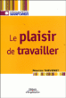 Le plaisir de travailler&nbsp;-&nbsp;Maurice Thévenet