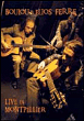 Live in Montpellier&nbsp;-&nbsp;Boulou Ferré, Boulou